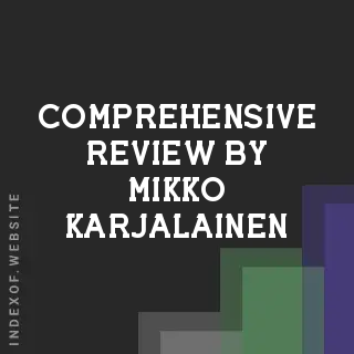 Comprehensive Review by Mikko Karjalainen | Indexof