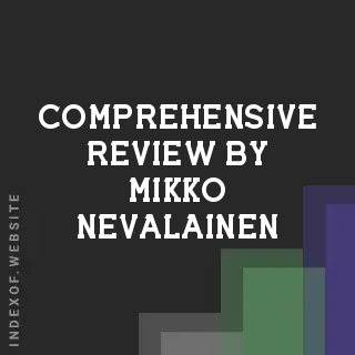 Comprehensive Review by Mikko Nevalainen | Indexof