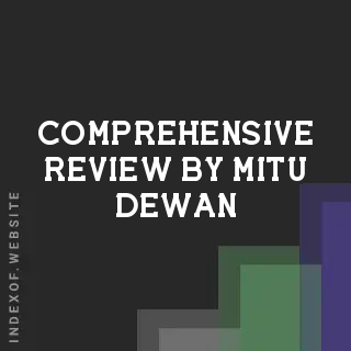 Comprehensive Review by Mitu Dewan | Indexof