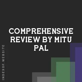 Comprehensive Review by Mitu Pal | Indexof