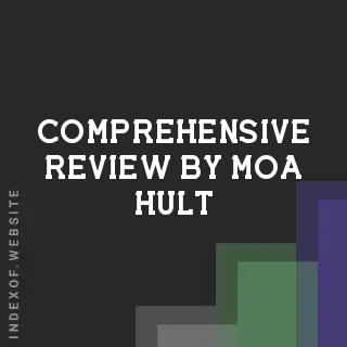 Comprehensive Review by Moa Hult | Indexof