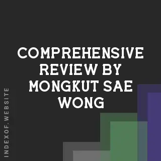 Comprehensive Review by Mongkut Sae-wong | Indexof