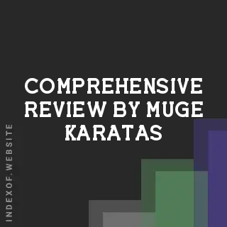 Comprehensive Review by Muge Karatas | Indexof