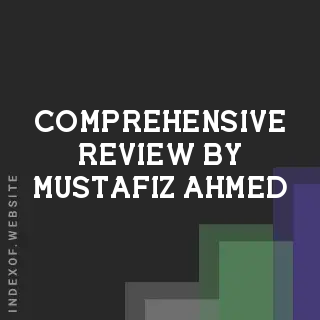 Comprehensive Review by Mustafiz Ahmed | Indexof