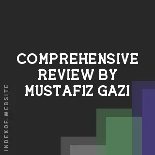 Comprehensive Review by Mustafiz Gazi | Indexof