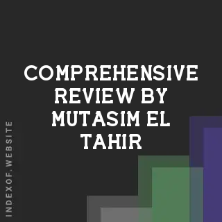 Comprehensive Review by Mutasim El-Tahir | Indexof