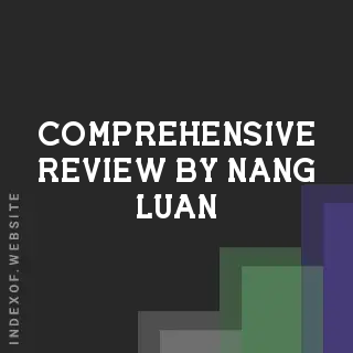 Comprehensive Review by Nang Luan | Indexof