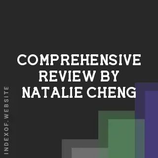 Comprehensive Review by Natalie Cheng | Indexof