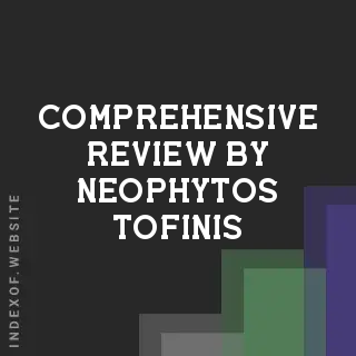 Comprehensive Review by Neophytos Tofinis | Indexof