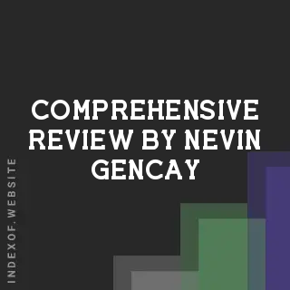 Comprehensive Review by Nevin Gencay | Indexof
