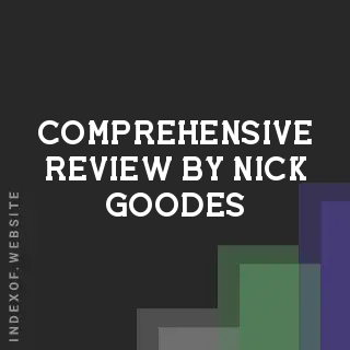 Comprehensive Review by Nick Goodes | Indexof