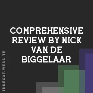 Comprehensive Review by Nick van de Biggelaar | Indexof