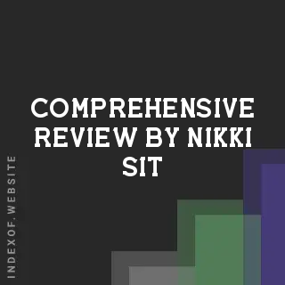 Comprehensive Review by Nikki Sit | Indexof