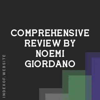 Comprehensive Review by Noemi Giordano | Indexof