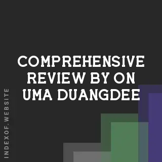 Comprehensive Review by On-uma Duangdee | Indexof