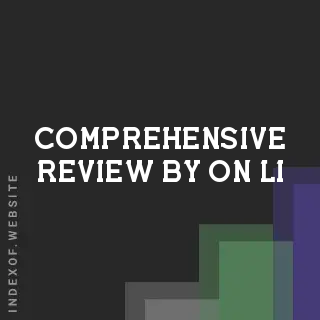 Comprehensive Review by On Li | Indexof