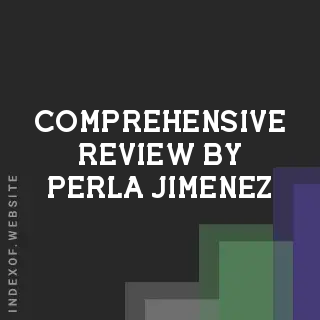 Comprehensive Review by Perla Jimenez | Indexof