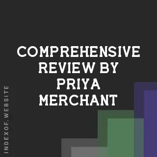 Comprehensive Review by Priya Merchant | Indexof