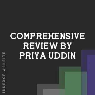 Comprehensive Review by Priya Uddin | Indexof
