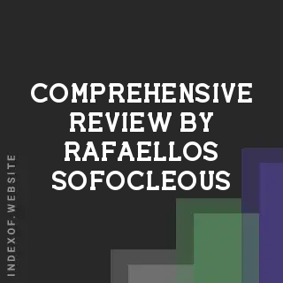 Comprehensive Review by Rafaellos Sofocleous | Indexof
