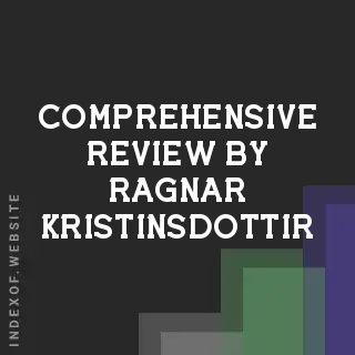 Comprehensive Review by Ragnar Kristinsdottir | Indexof
