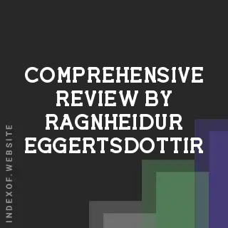 Comprehensive Review by Ragnheidur Eggertsdottir | Indexof