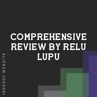 Comprehensive Review by Relu Lupu | Indexof