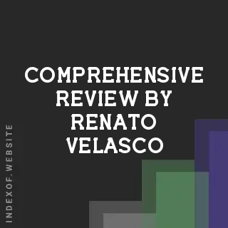 Comprehensive Review by Renato Velasco | Indexof