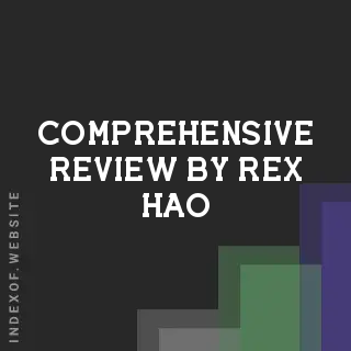 Comprehensive Review by Rex Hao | Indexof