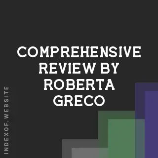 Comprehensive Review by Roberta Greco | Indexof