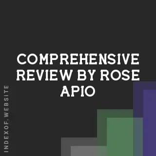 Comprehensive Review by Rose Apio | Indexof