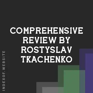 Comprehensive Review by Rostyslav Tkachenko | Indexof