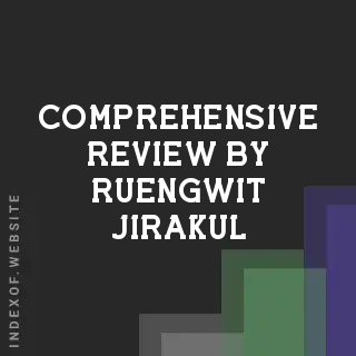 Comprehensive Review by Ruengwit Jirakul | Indexof