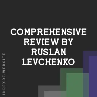 Comprehensive Review by Ruslan Levchenko | Indexof