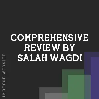 Comprehensive Review by Salah Wagdi | Indexof