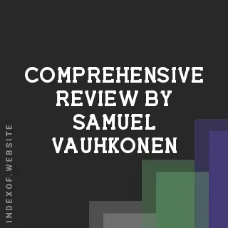 Comprehensive Review by Samuel Vauhkonen | Indexof