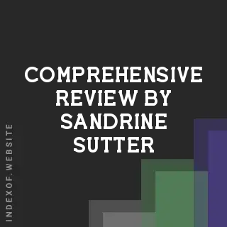 Comprehensive Review by Sandrine Sutter | Indexof