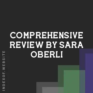 Comprehensive Review by Sara Oberli | Indexof