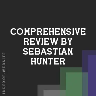 Comprehensive Review by Sebastian Hunter | Indexof