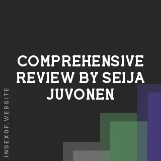 Comprehensive Review by Seija Juvonen | Indexof