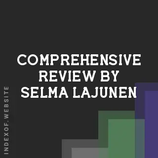 Comprehensive Review by Selma Lajunen | Indexof