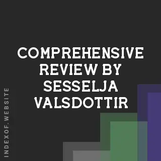 Comprehensive Review by Sesselja Valsdottir | Indexof