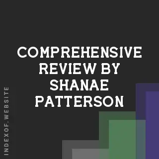 Comprehensive Review by Shanae Patterson | Indexof