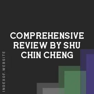 Comprehensive Review by Shu-chin Cheng | Indexof
