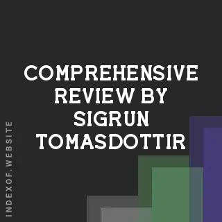 Comprehensive Review by Sigrun Tomasdottir | Indexof