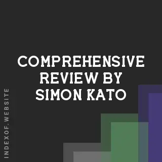 Comprehensive Review by Simon Kato | Indexof