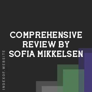 Comprehensive Review by Sofia Mikkelsen | Indexof