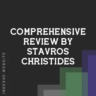 Comprehensive Review by Stavros Christides | Indexof