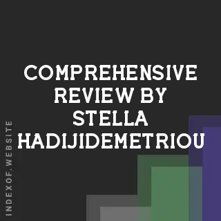 Comprehensive Review by Stella Hadijidemetriou | Indexof