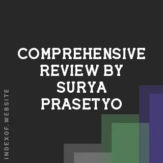 Comprehensive Review by Surya Prasetyo | Indexof